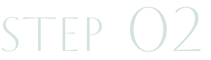 STEP 02