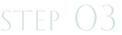 STEP 03
