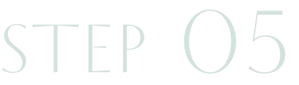 STEP 05